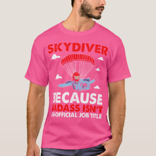 Fallschirmsprung Fallschirmspringer Skydiver Falls T-Shirt