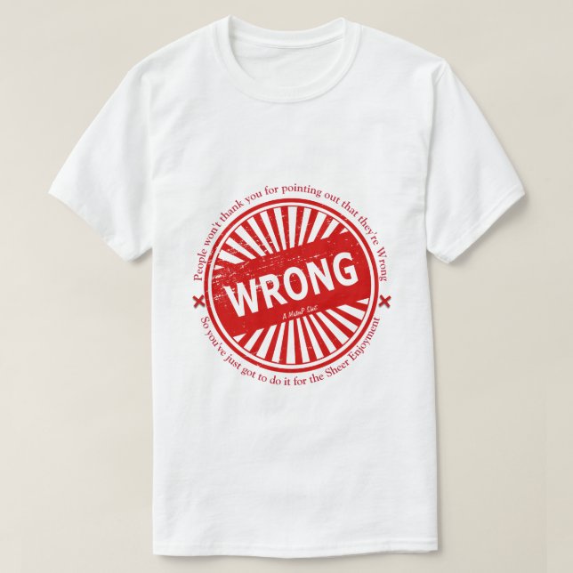 FALSCH - Ein MisterP-Shirt T-Shirt (Design vorne)