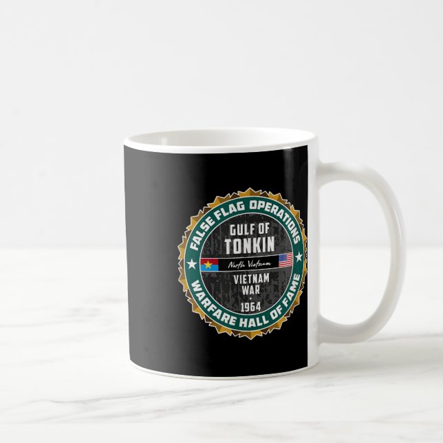 Falsche Flag Operation Warfare Strategy Gulf Tonki Kaffeetasse (Rechts)
