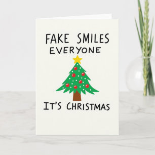 Falsche Lächeln für alle Lustige Anti-Weihnachtsfe Karte