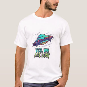 Falsche Richtung — Ja, wir sind verloren UFO-Set-B T-Shirt