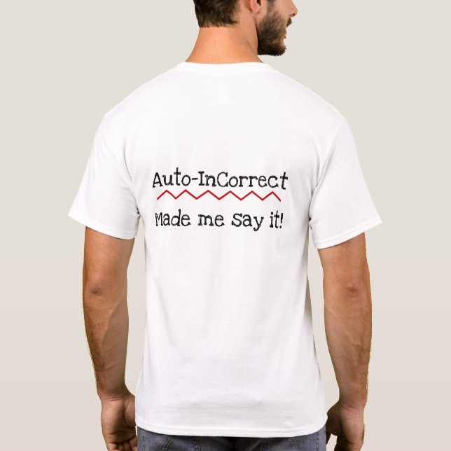 Falsches Bann-Karo Auto-Korrektes mich gemacht, es T-Shirt (Rückseite)