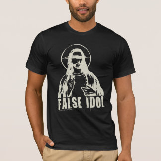 Falsches Idol (dunkle Shirts) T-Shirt