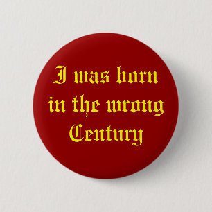 Falsches Jahrhundert Button
