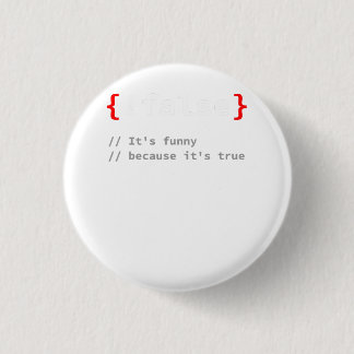 !False, es ist lustig, weil es ein richtiger Progr Button