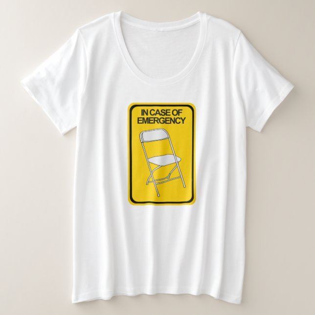 Faltstuhl im Notfall Große Größe T-Shirt (Design vorne)