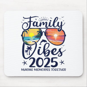 Familie 2025 Vibes Familientreffen Urlaub Erinneru Mousepad