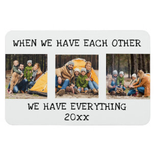 Familie 3 Foto-Collage Wenn wir einander haben Magnet