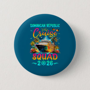 Familie Dominikanische Republik Kreuzfahrt-Squad-D Button