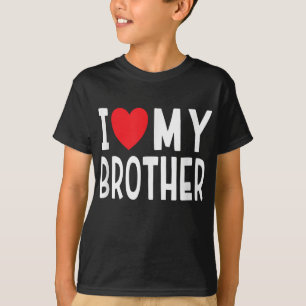 Familie Geschwistern I Liebe Mein Bruder Herz T-Shirt