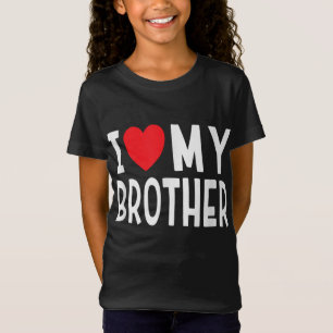 Familie Geschwistern I Liebe Mein Bruder Herz T-Shirt