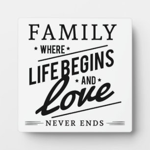 Familie, in der das Leben beginnt und Liebe nie en Fotoplatte