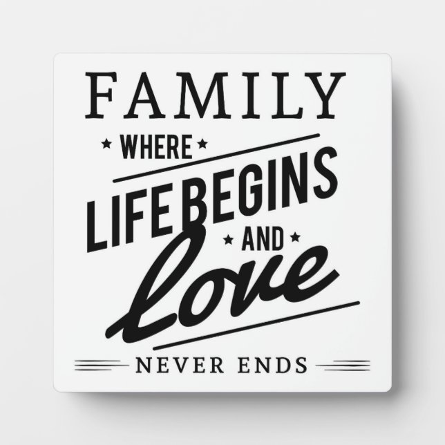 Familie, in der das Leben beginnt und Liebe nie en Fotoplatte (Vorderseite)