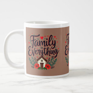Familie ist alles Zielgruppe Jumbo-Tasse