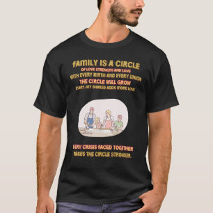 Familie ist ein Zirkel der Liebe Kraft Zitat Sarca T-Shirt
