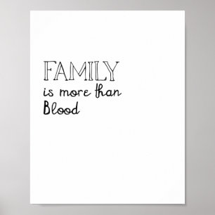 Familie ist mehr als Blut-Plakat Poster