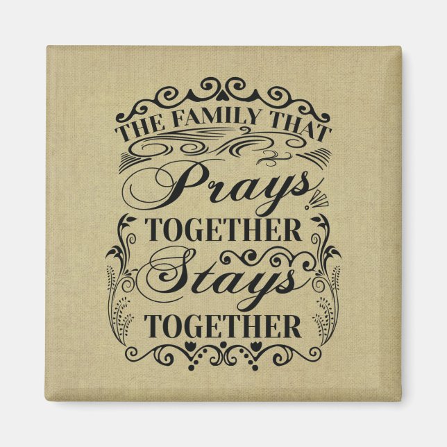Familie Prays Together Bleibe Bibel-Sprichwort zus Magnet (Vorne)