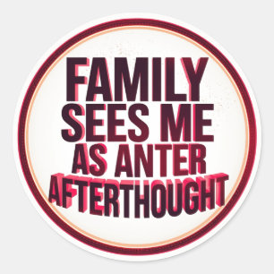 Familie sieht mich als nachträglichen Einfall Runder Aufkleber