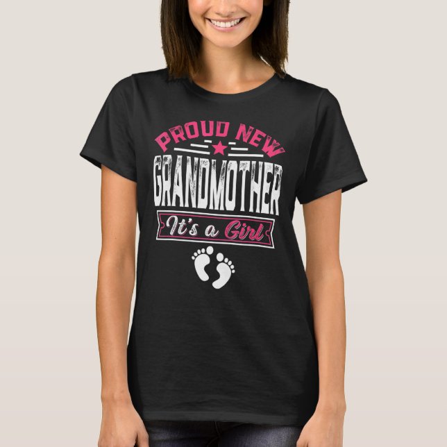 Familie stolz neue Großmutter Es ist eine weiblich T-Shirt (Vorderseite)