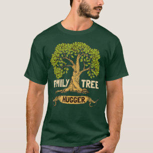 Familie Tree Hugger Genealogie Herkunft T-Shirt