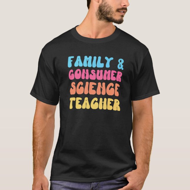 Familie und Consumer Science Lehrer FACS Groovy Re T-Shirt (Vorderseite)