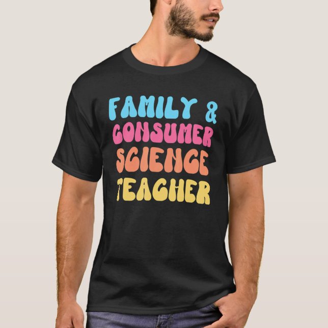 Familie und Consumer Science Lehrer FACS Groovy Re T-Shirt (Vorderseite)