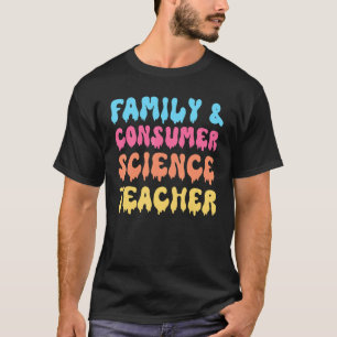 Familie und Konsumentenwissenschaftlerin FACS Groo T-Shirt