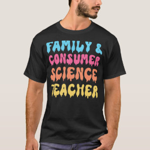 Familie und Konsumentenwissenschaftlerin FACS Groo T-Shirt