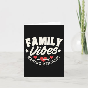 Familie Wiedersehen 2025 Vibes Making Erinnerungen Karte