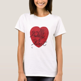 "FAMILIE ZUERST " T - Shirt