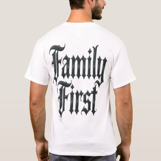 Familie zuerst T-Shirt