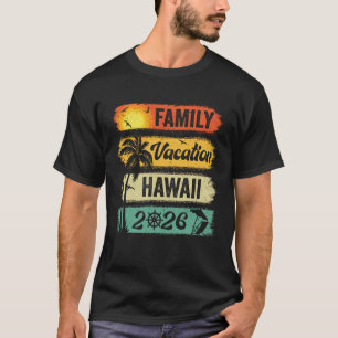 Familien-Hawaii-Urlaub 2026 Lustige passende Grupp T-Shirt
