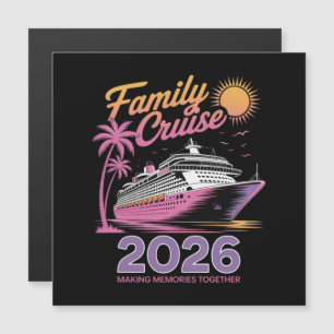 Familien-Kreuzfahrt-Truppe 2026 Urlaub passende Re Magnetkarte