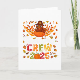 Familien Thanksgiving 2025 Thanksgiving Crew Truth Karte