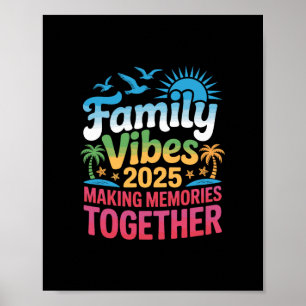 Familien-Vibes 2025 Urlaub Schafft Erinnerungen Zu Poster