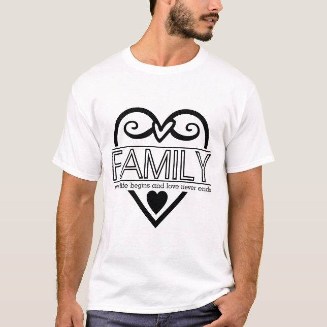 Familienangebot - "Wo das Leben beginnt und Liebe  T-Shirt (Vorderseite)