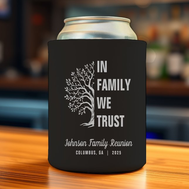 Familienbaum wir vertrauen Wiedersehen Black Dosenkühler (Family Tree In Family We Trust Reunion Black Can Cooler
)