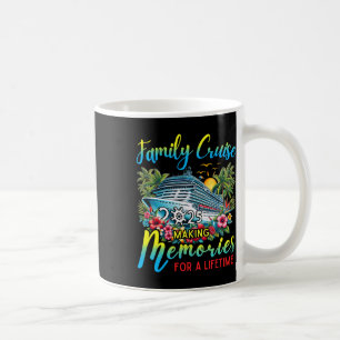 Familienfahrt 2025 Erinnerungen für die Lebenszeit Kaffeetasse