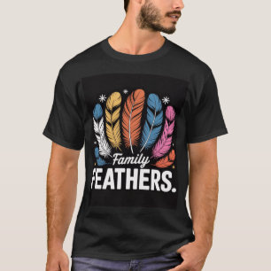 Familienfedern T-Shirt – Symbol der Liebe, Einheit