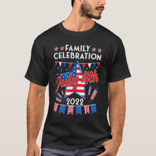 Familienfeier 4. Juli 2022 Frauen 7 T-Shirt
