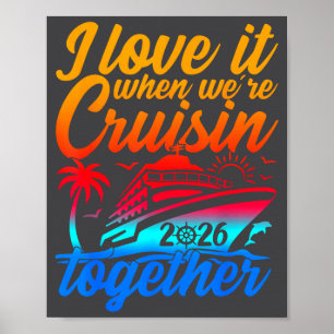 Familienkreuzfahrt 2026 Ich liebe es, wenn wir kre Poster