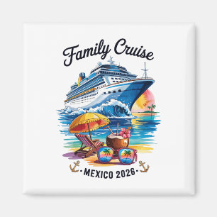 Familienkreuzfahrt 2026 Mexiko Urlaubsreise passen Magnet
