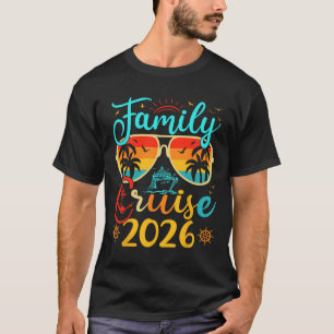 Familienkreuzfahrt 2026 Sommerferien passende Fami T-Shirt
