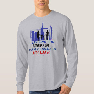 Familienleben - Raffinerie-Leben T-Shirt