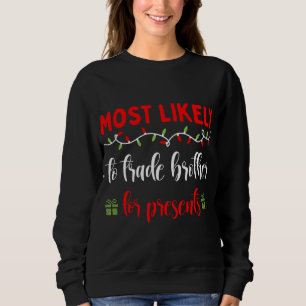 FamilienMatching PJ Höchstwahrscheinlich Trade Bro Sweatshirt