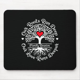 Familientreffen 2025 Unsere Wurzeln reichen tief U Mousepad