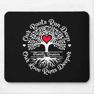 Familientreffen 2025 Unsere Wurzeln reichen tief U Mousepad