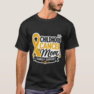 Familienunterstützung für Mütter mit Krebs im Kind T-Shirt
