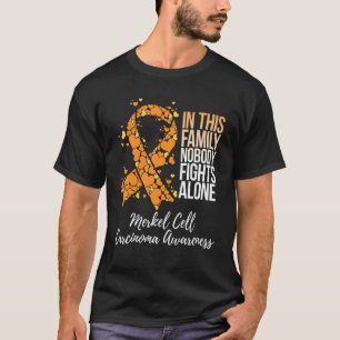 Familienunterstützung Merkel Zellkarzinom Bewussts T-Shirt