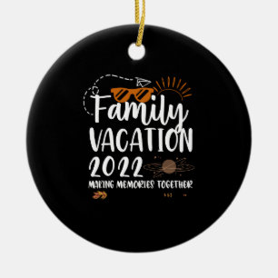 Familienurlaub 2022 Erinnerungen Schaffen Reise Pa Keramik Ornament